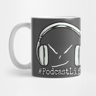 Podcast Life Mug